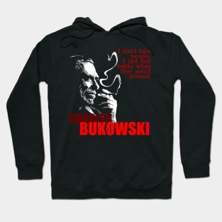 Charles Bukowski Quote Hoodie